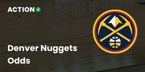 nuggets odds|Denver Nuggets Odds & Betting Lines .